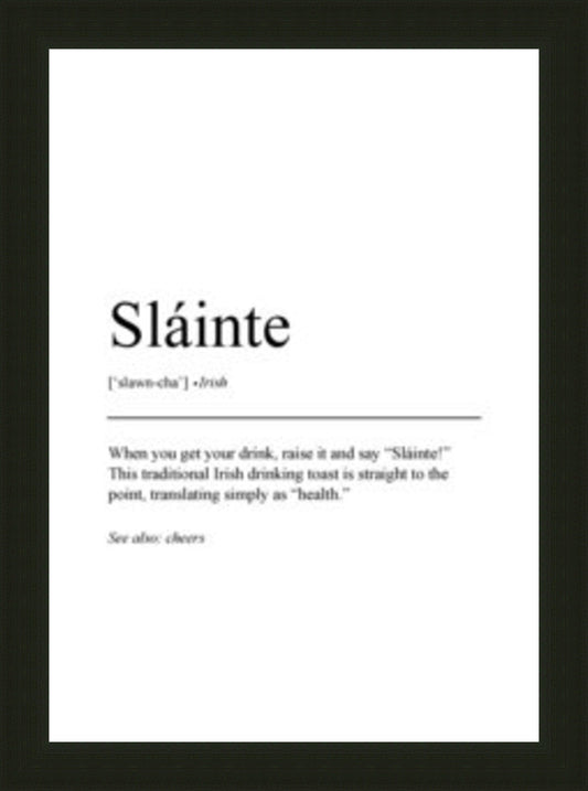 Framed Irish Sayings | Sláinte