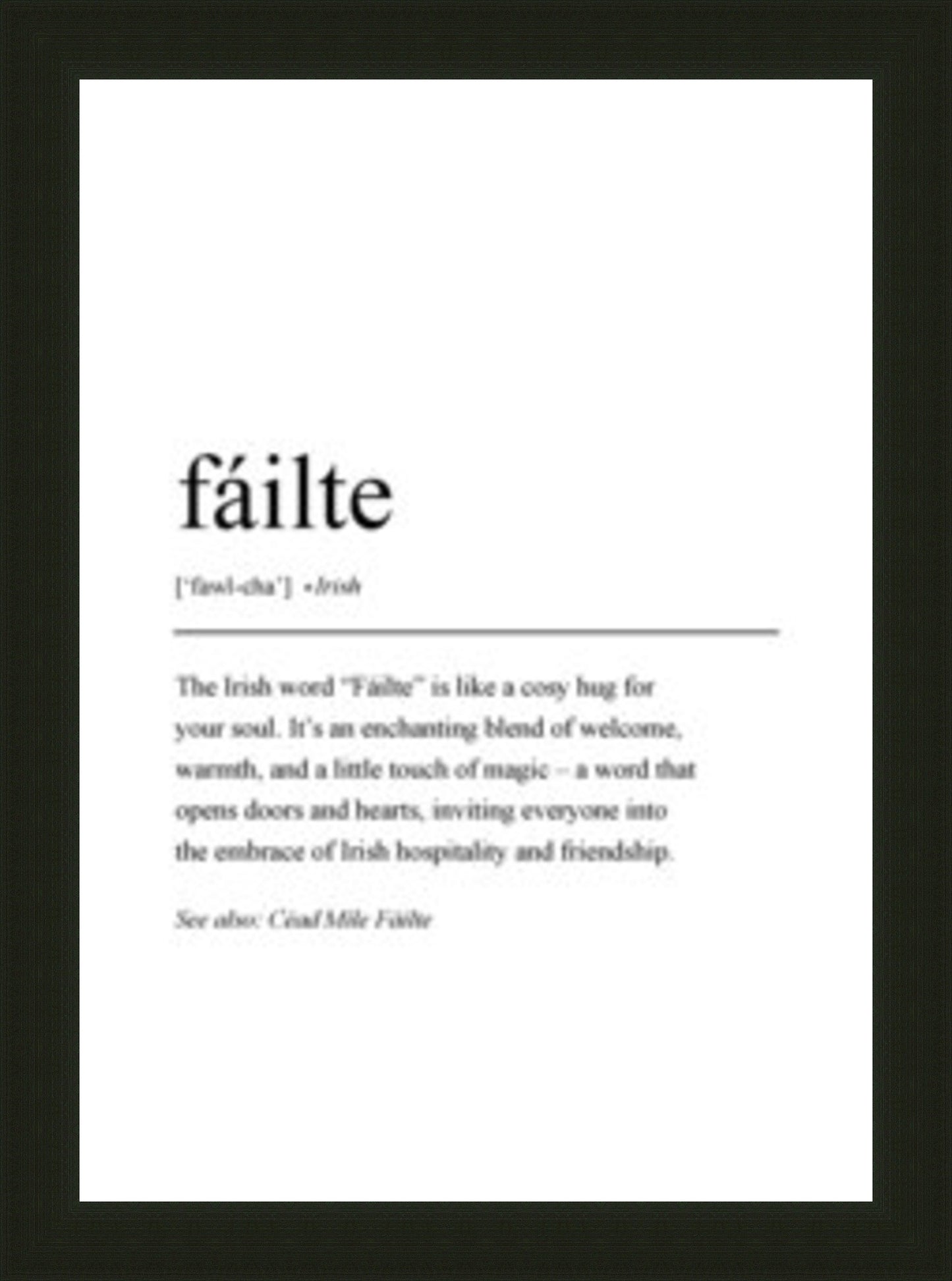Framed Irish Sayings| Failte