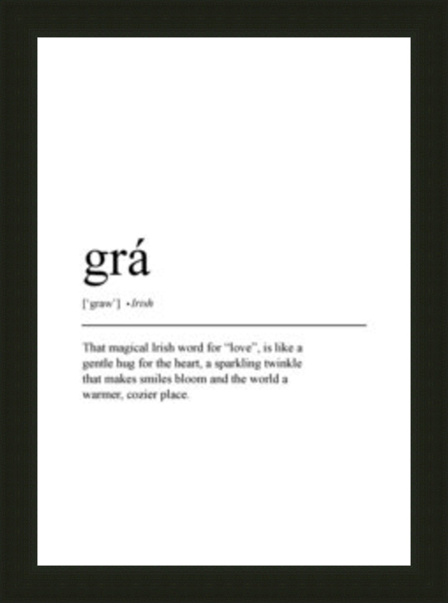 Framed Irish Sayings | Grá