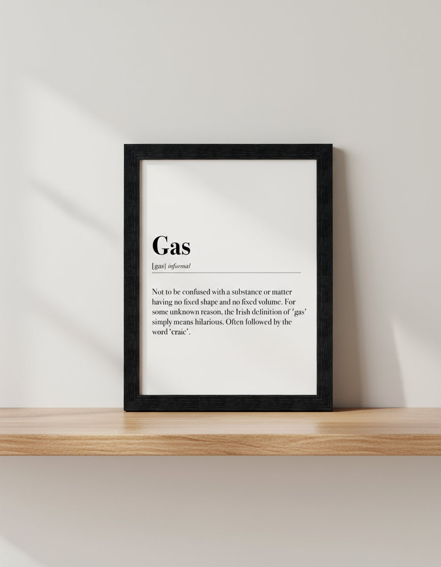 Framed Irish Sayings | Gas