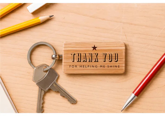 Oak Rectangular Keyring|Thank You For Helping Me Shine