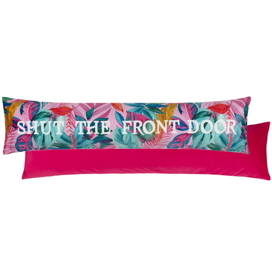 Shut The Front Door Draught Excluder | Fuchsia