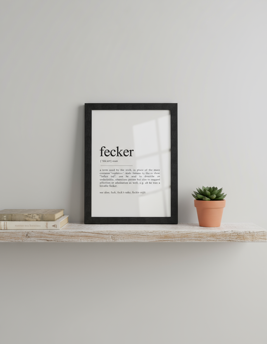 Framed Irish Sayings | Fecker