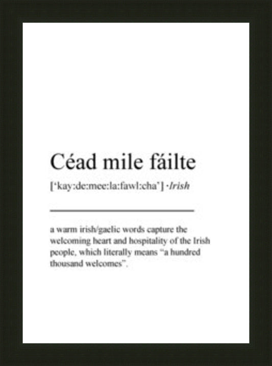 Framed Irish Sayings | Céad Míle Fáilte