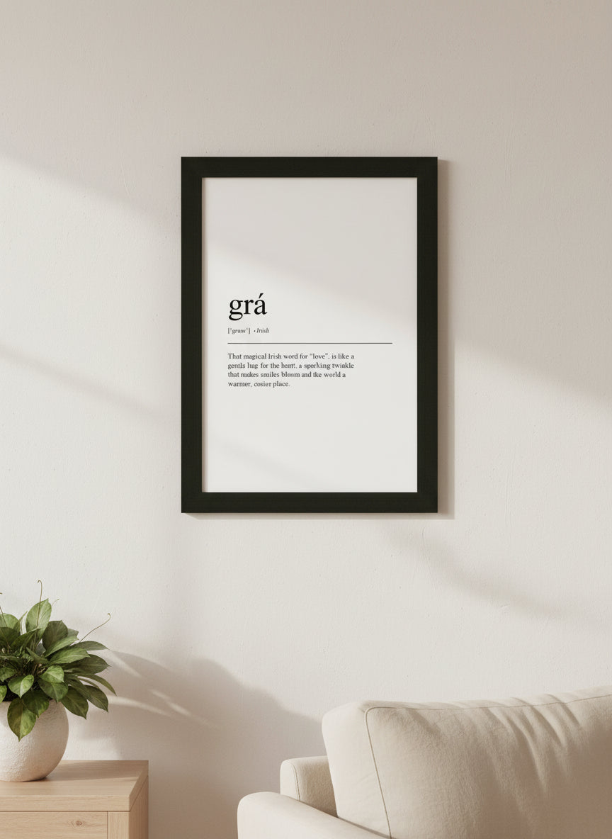 Framed Irish Sayings | Grá