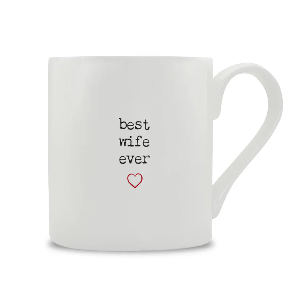 Best Wife Ever | Bone China Mug