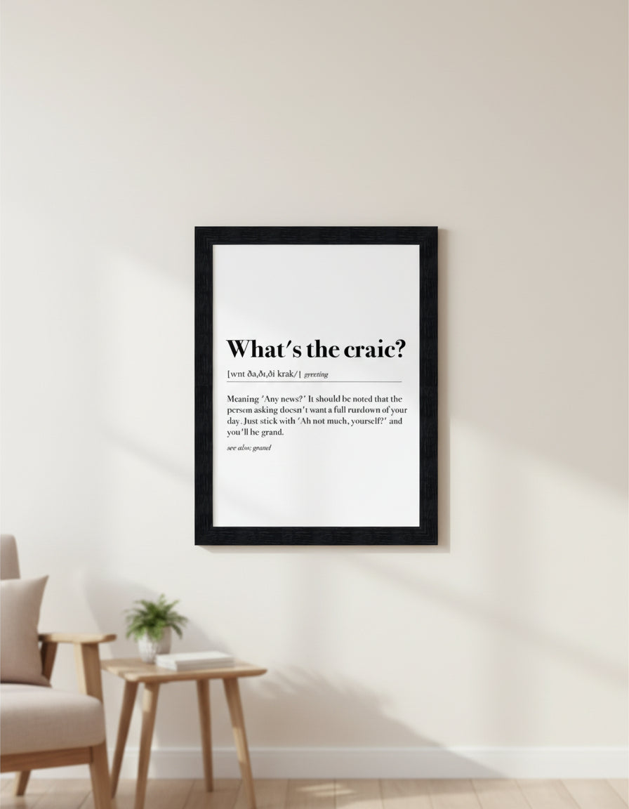 Framed Irish Sayings | What's The Craic?
