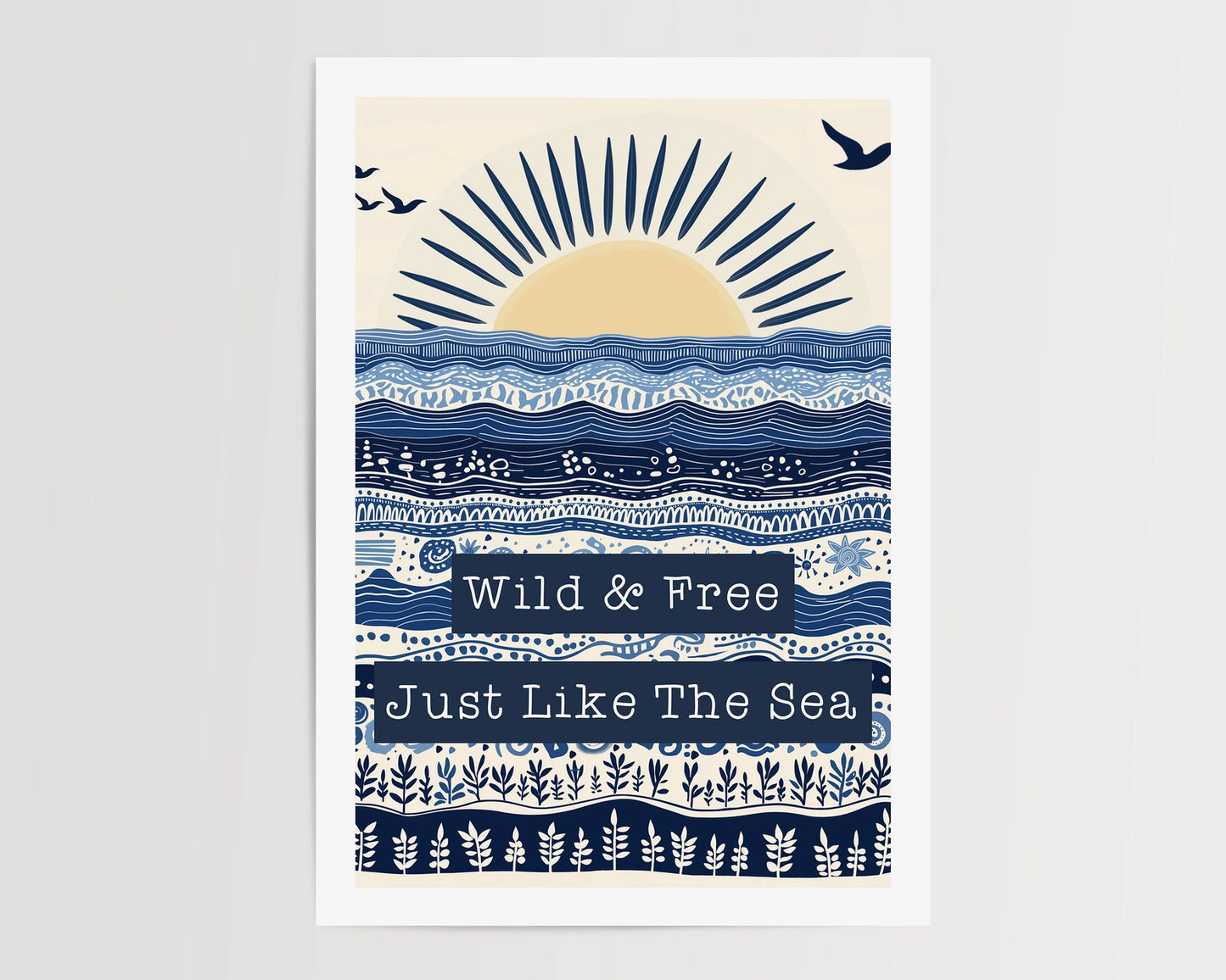 Wild And Free Just Like The Sea Print A4 | Navy Blue