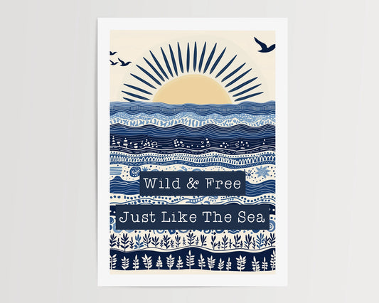 Wild And Free Just Like The Sea Print A4 | Navy Blue