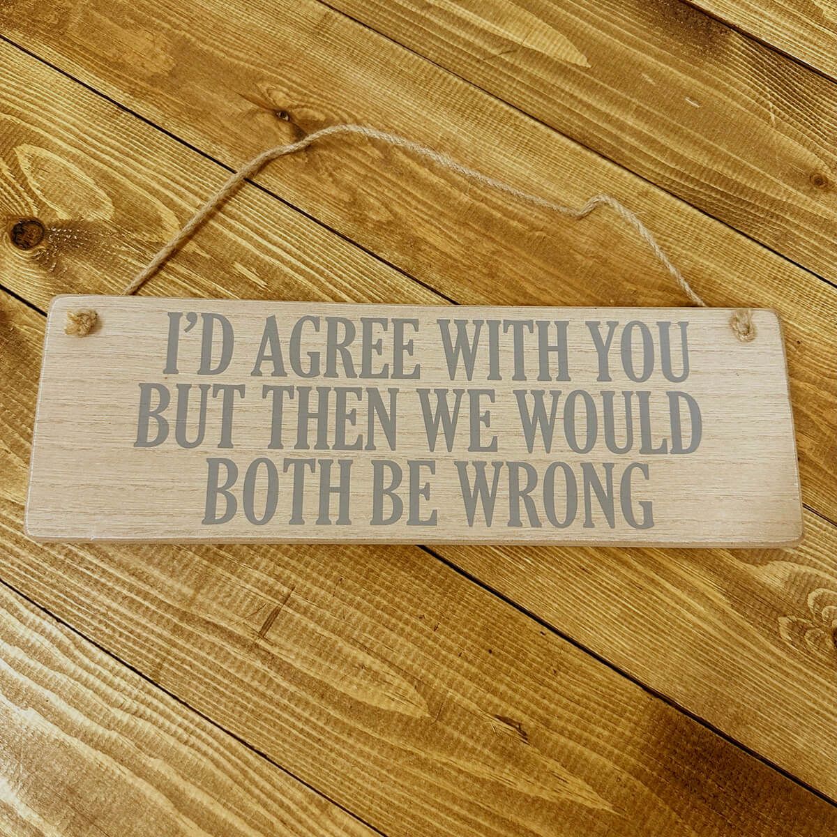 Both Be Wrong Plaque