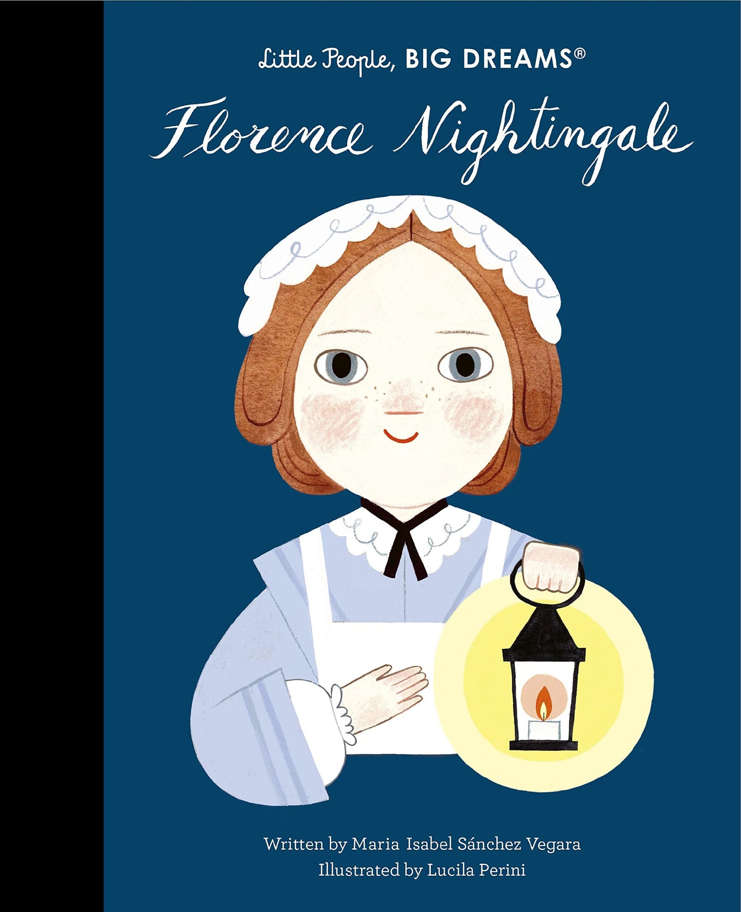 LITTLE PEOPLE BIG DREAMS: FLORENCE NIGHTINGALE (HB)