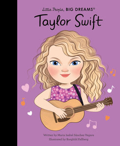 LITTLE PEOPLE BIG DREAMS: TAYLOR SWIFT (HB)