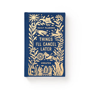 THINGS I'LL CANCEL LATER | PLANNER