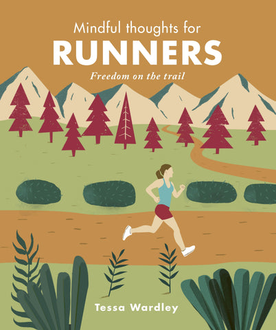 MINDFUL THOUGHTS FOR RUNNERS