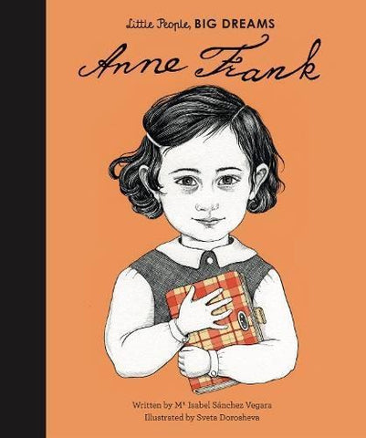 LITTLE PEOPLE BIG DREAMS: ANNE FRANK (HB)