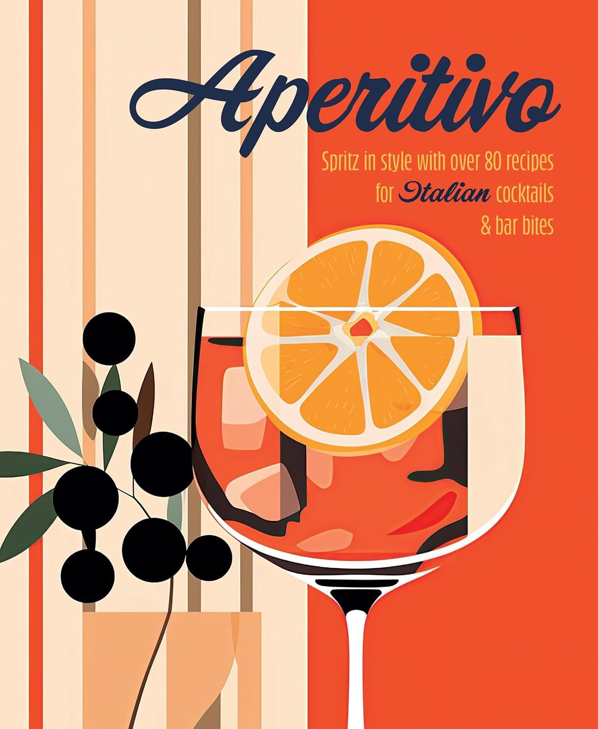 Aperitivo (Italian Cocktails and Bar Bites) HB
