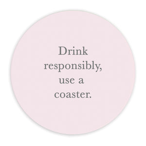 Crumble & Core | Ceramic Coaster | Drink Responsibly...