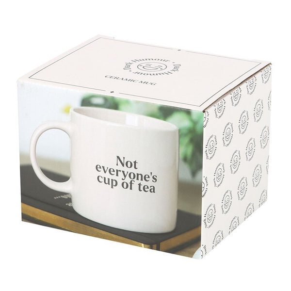 Not Everyones Cup Of Tea | Mug