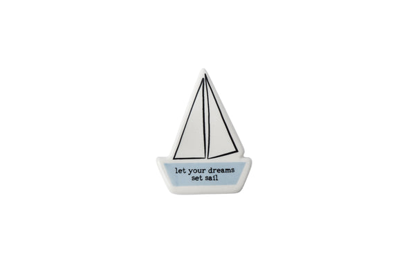 Just Smile | 'Let Your Dreams Set Sail' | Ceramic Boat Token