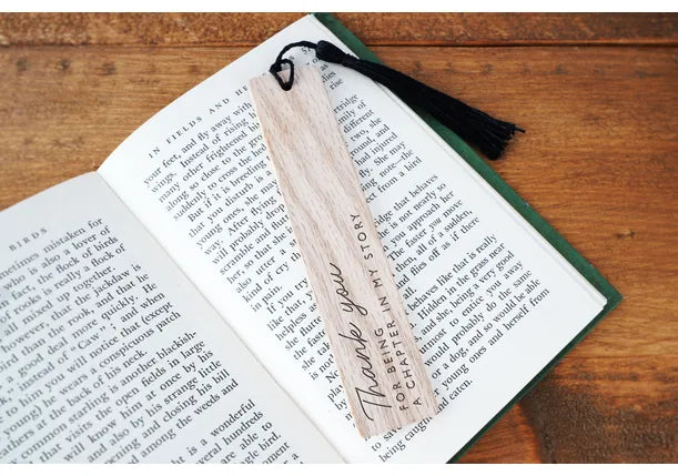Oak Bookmark | Thank You For Being A Chapter In My Story