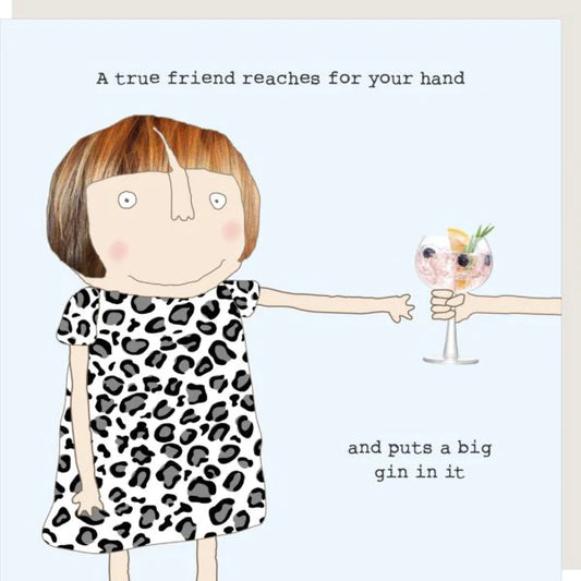 Rosie Made A Thing  "A true friend...' Card