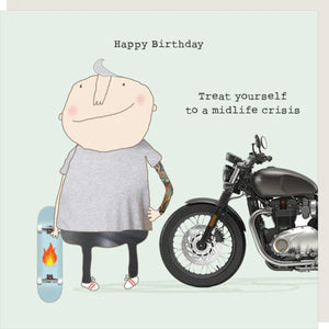 Rosie Made A Thing | 'Happy Birthday.. Treat Yourself To A Midlife Crisis'