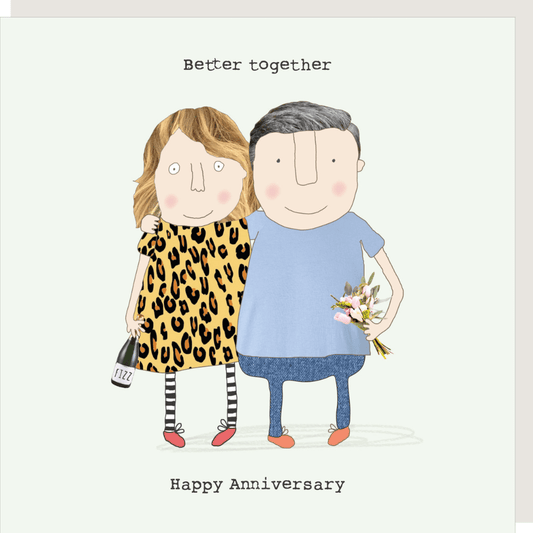 Rosie Anniversary Better