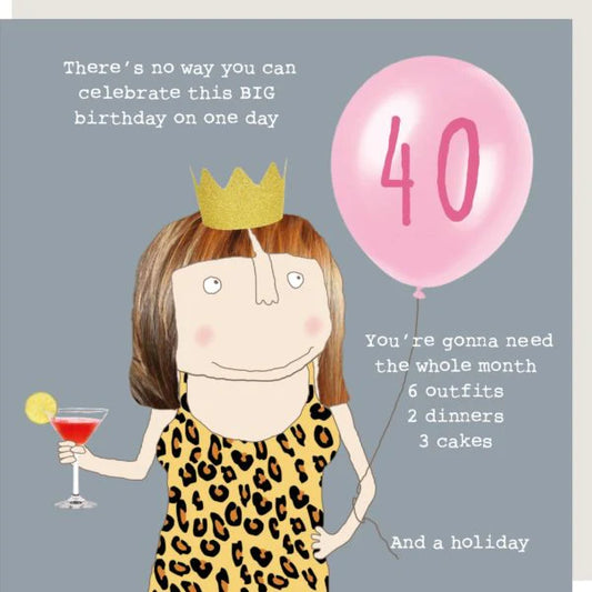 Rosie Made A Thing | Big Birthday 40 Greetings Card