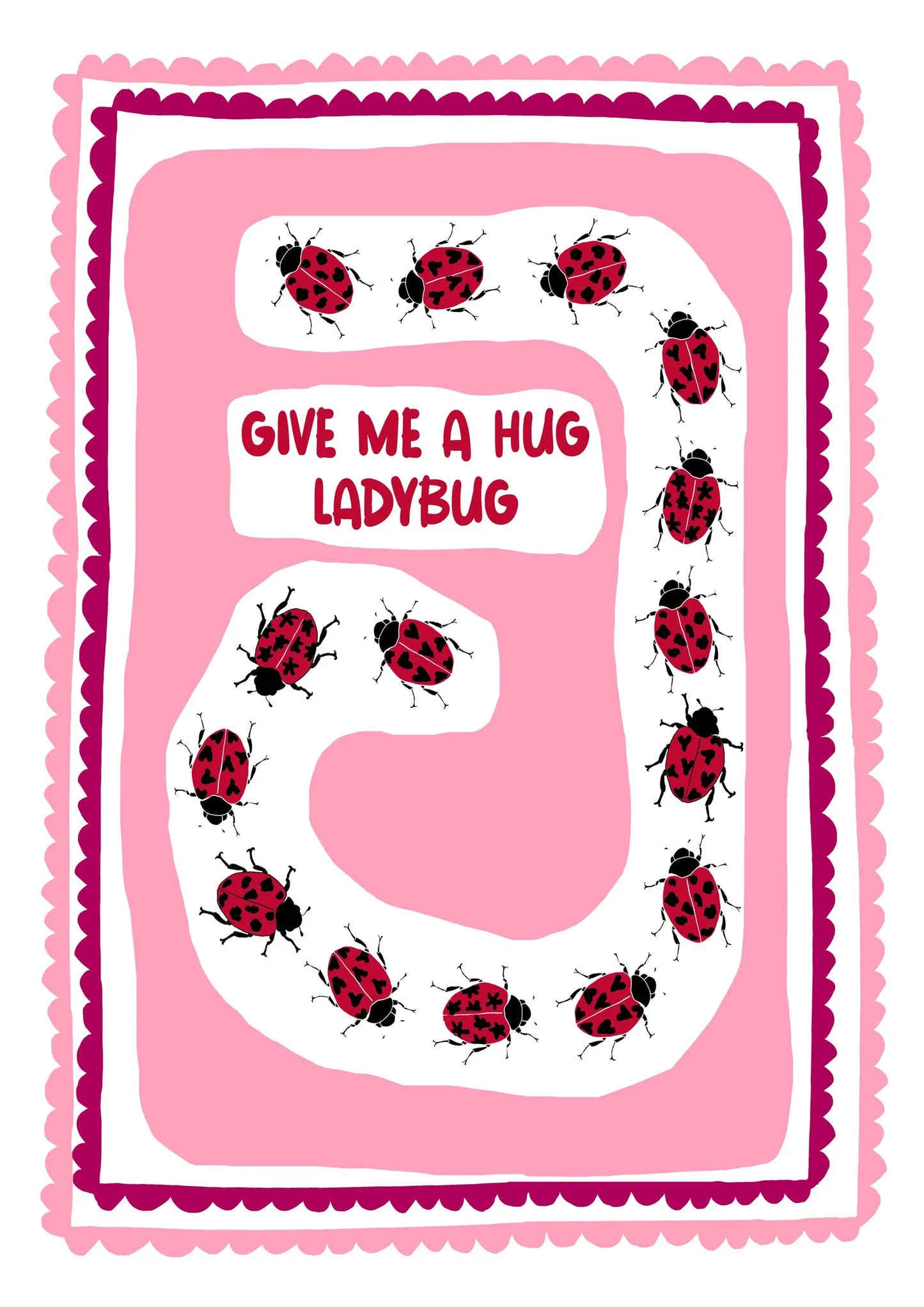 Maeve O'Hara Creative | Give Me A Hug Ladybug