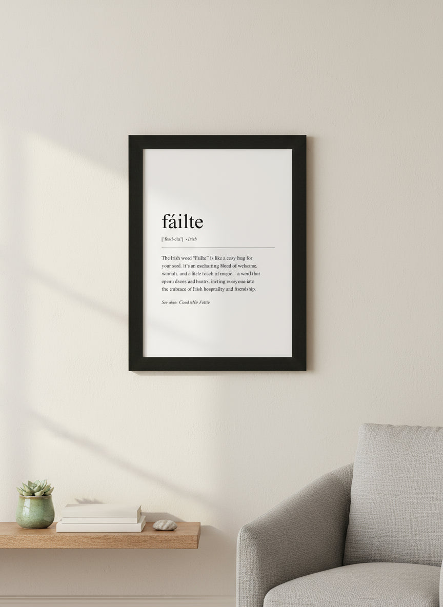 Framed Irish Sayings| Failte
