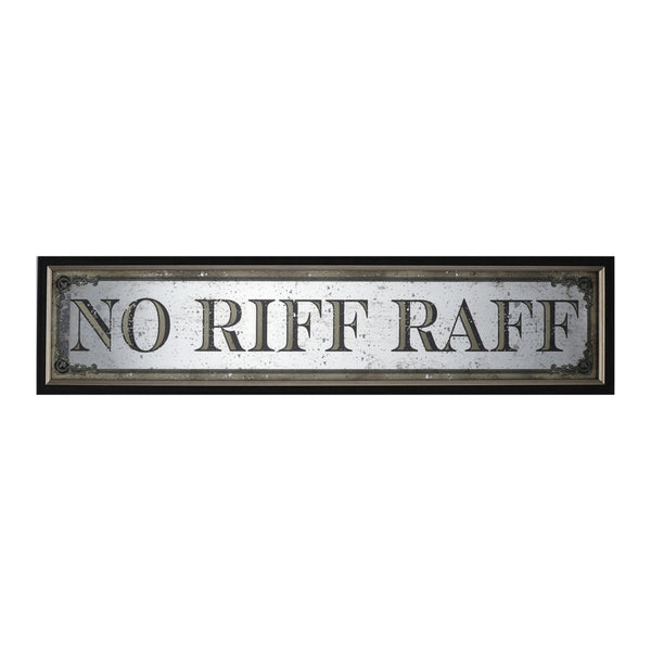 Mirror Sign No Riff Raff | 97x22cm