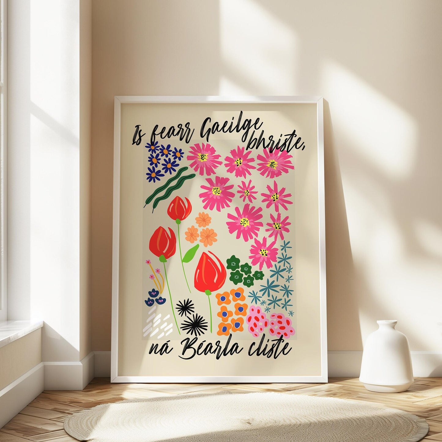 Is Fearr Gaeilge Bhriste, Ná Béarla Cliste | A4 Print